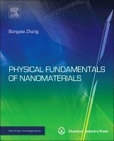 bokomslag Physical Fundamentals of Nanomaterials