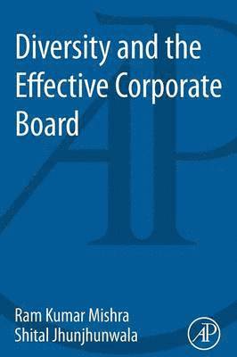 Diversity and the Effective Corporate Board 1