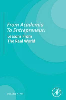 bokomslag From Academia to Entrepreneur