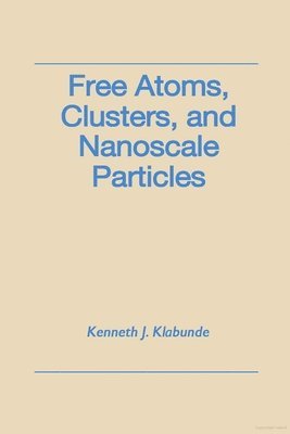 Free Atoms, Clusters, and Nanoscale Particles 1