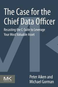 bokomslag The Case for the Chief Data Officer