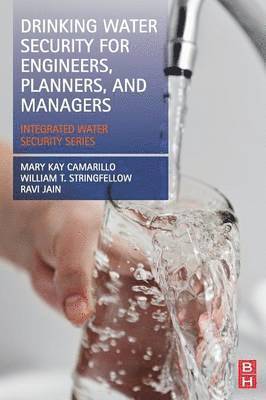 Drinking Water Security for Engineers, Planners, and Managers 1