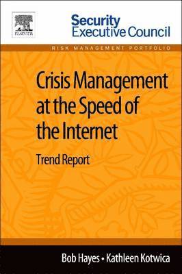 Crisis Management at the Speed of the Internet 1