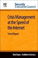 Crisis Management at the Speed of the Internet 1