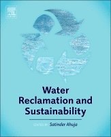 Satinder Ahuja - Water Reclamation and Sustainability, Inbunden