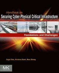 bokomslag Handbook on Securing Cyber-Physical Critical Infrastructure