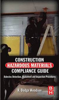 bokomslag Construction Hazardous Materials Compliance Guide