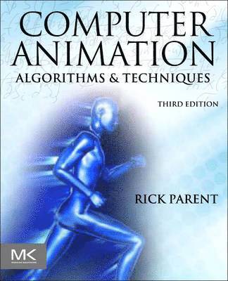 bokomslag Computer Animation: Algorithms and Techniques