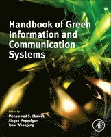 Alagan Anpalagan, Isaac Woungang, Mohammad S. Obaidat - Handbook of Green Information and Communication Systems, Inbunden