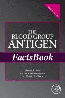 Marion E. Reid, Christine Lomas-Francis, Martin L. Olsson - The Blood Group Antigen FactsBook, Häftad