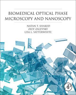 Biomedical Optical Phase Microscopy and Nanoscopy 1