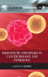 bokomslag Therapeutic Strategies in Cancer Biology and Pathology