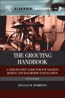 bokomslag The Grouting Handbook