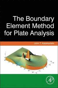 bokomslag The Boundary Element Method for Plate Analysis