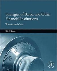 bokomslag Strategies of Banks and Other Financial Institutions
