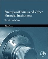 Rajesh Kumar - Strategies of Banks and Other Financial Institutions, Inbunden
