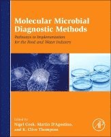 Nigel Cook, Martin D'Agostino, K. Clive Thompson - Molecular Microbial Diagnostic Methods, Inbunden