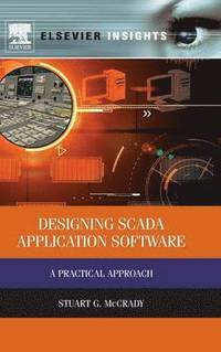bokomslag Designing SCADA Application Software: A Practical Approach