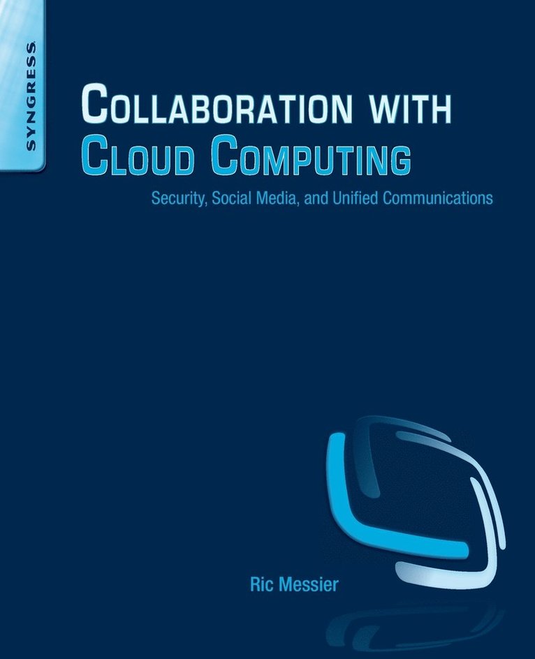 Collaboration with Cloud Computing 1