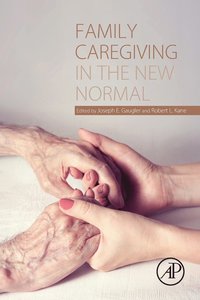 bokomslag Family Caregiving in the New Normal