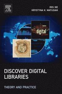 bokomslag Discover Digital Libraries: Theory and Practice