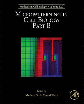 Micropatterning in Cell Biology, Part B 1