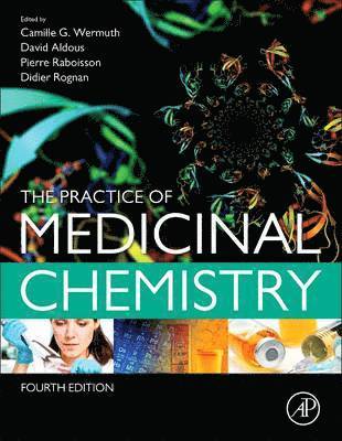 bokomslag The Practice of Medicinal Chemistry
