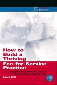 bokomslag How to Build a Thriving Fee-for-Service Practice