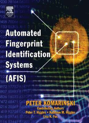 Automated Fingerprint Identification Systems (AFIS) 1