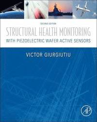 bokomslag Structural Health Monitoring with Piezoelectric Wafer Active Sensors
