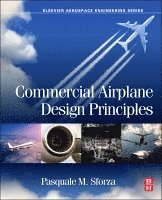 Pasquale M. Sforza - Commercial Airplane Design Principles, Inbunden