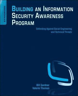 Building an Information Security Awareness Program 1