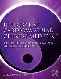 bokomslag Integrative Cardiovascular Chinese Medicine