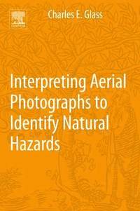 bokomslag Interpreting Aerial Photographs to Identify Natural Hazards