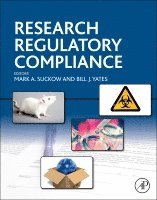 Mark A. Suckow, Bill Yates - Research Regulatory Compliance, Inbunden