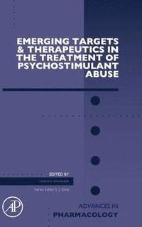 bokomslag Emerging Targets and Therapeutics in the Treatment of Psychostimulant Abuse