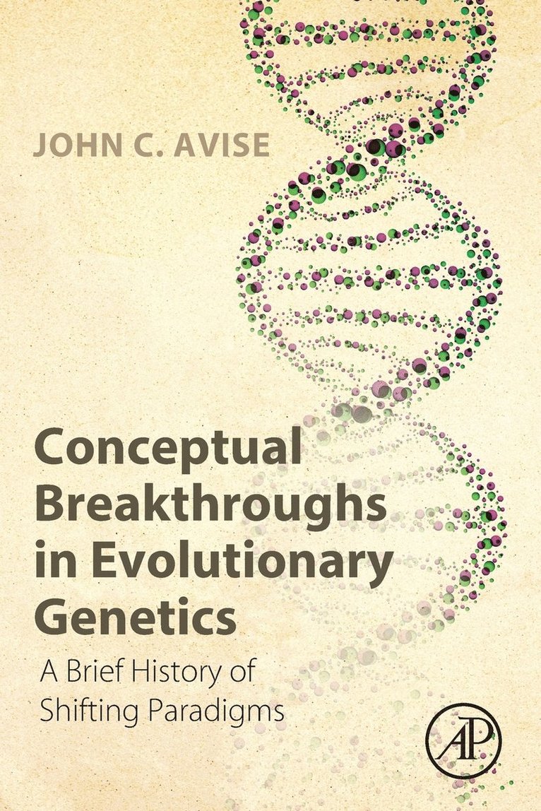 Conceptual Breakthroughs in Evolutionary Genetics 1