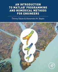 bokomslag An Introduction to MATLAB? Programming and Numerical Methods for Engineers