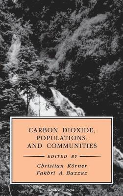 Carbon Dioxide, Populations, and Communities 1