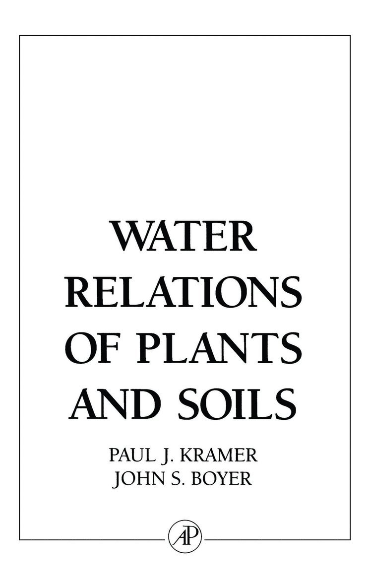 Water Relations of Plants and Soils 1