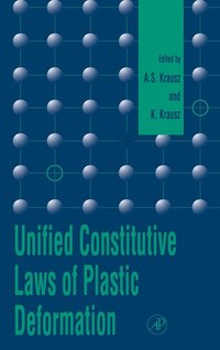 bokomslag Unified Constitutive Laws of Plastic Deformation