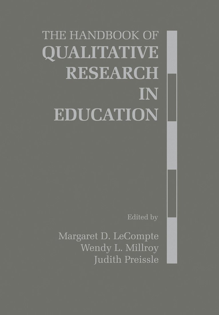 Margaret Diane LeCompte, Wendy L. Millroy, Judith Preissle, Margaret Diane Lecompte - Handbook of Qualitative Research in Education, Inbunden