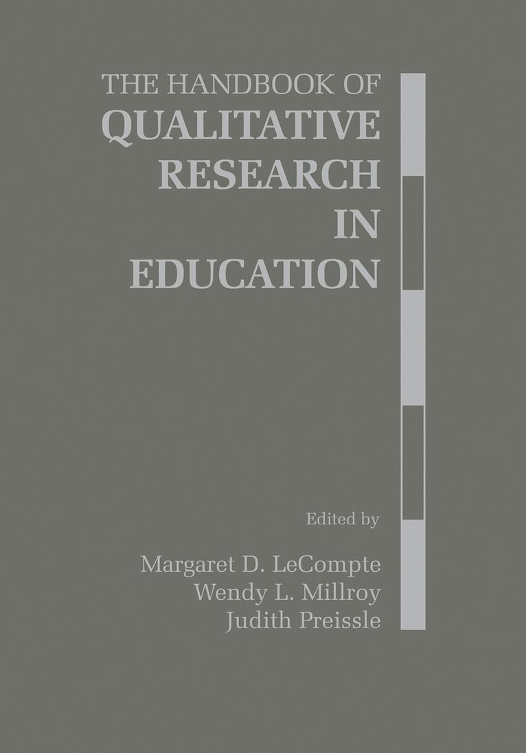 The Handbook of Qualitative Research in Education 1