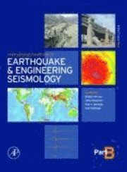 William H.K. Lee, Hiroo Kanamori, Paul Jennings, Carl Kisslinger - International Handbook of Earthquake & Engineering Seismology, Part B, Inbunden