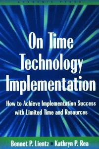 bokomslag On Time Technology Implementation