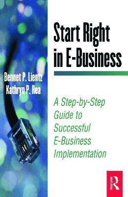 Bennet Lientz, Kathryn Rea - Start Right in E-Business, Häftad