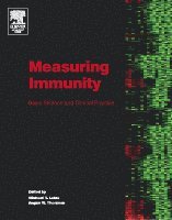Michael T. Lotze, Angus W. Thomson - Measuring Immunity, Inbunden