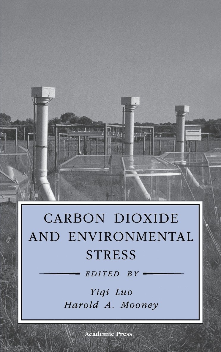 Carbon Dioxide and Environmental Stress 1