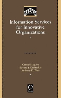 bokomslag Information Services for Innovative Organizations