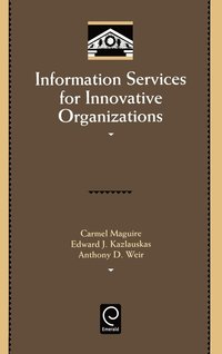 bokomslag Information Services for Innovative Organizations